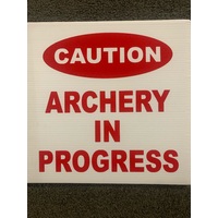 Corflute "Archery In Progress" Sign